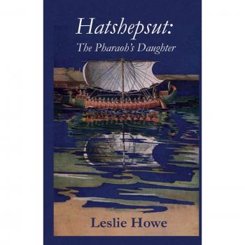 Hatshepsut: The Pharaoh's Daughter