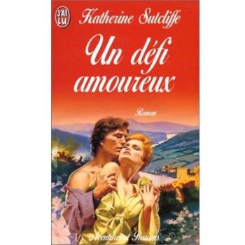 Katherine Sutcliffe - Un defi amoureux (Aventures et Passion) - Preis vom 01.01.2025 05:54:08 h