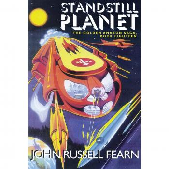 Standstill Planet: The Golden Amazon Saga, Book Eighteen
