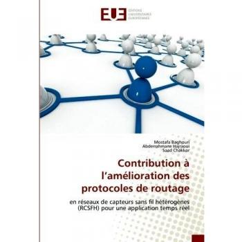 Contribution à l’amélioration des protocoles de routage: en réseaux de capteurs sans fil hétérogènes (RCSFH) pour une application temps réel