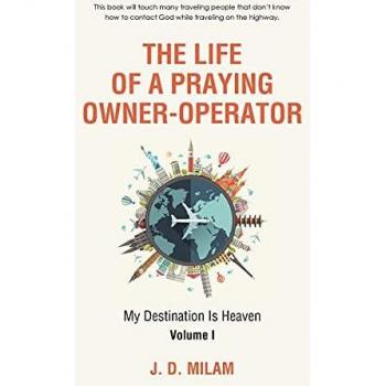 The Life of a Praying Owner-Operator