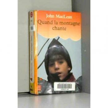 Quand la montagne chante - John Maclean