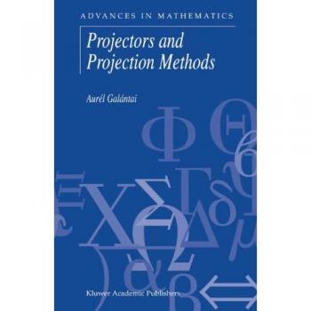 Galántai, Aurél: Projectors and Projection Methods