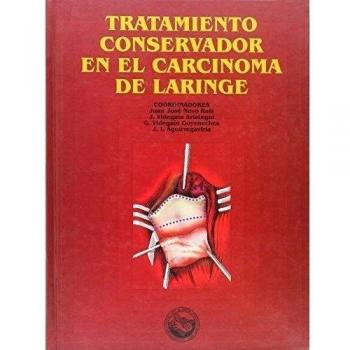 Tratamiento conservador en el carcinoma de laringe