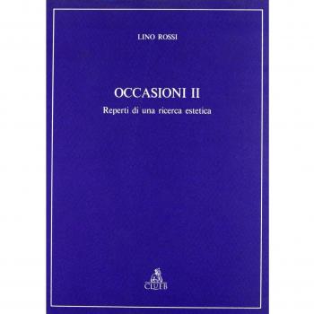 Occasioni. Vol. 2: Reperti di una ricerca estetica.