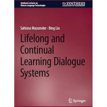 Lifelong and Continual Learning Dialogue Systems