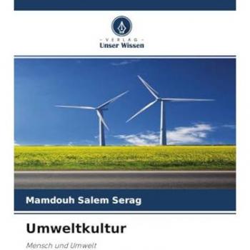 Umweltkultur: Mensch und Umwelt