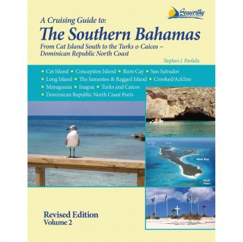Pavlidis, Stephen J: A Cruising Guide to the Southern Bahamas