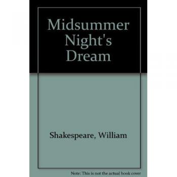 A Midsummer Night's Dream -  William Shakespeare