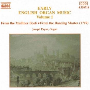 Musique d'orgue anglaise ancienne, Volume 1