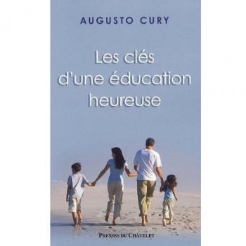 Les clés d'une éducation heureuse