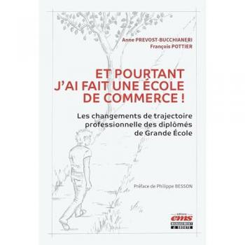 Et pourtant j'ai fait une école de commerce !