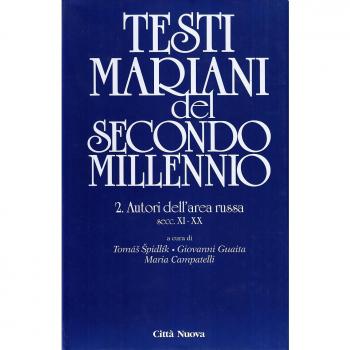 Testi mariani del secondo millennio. Vol. 2: Autori dell'area russa secc. XI-XX.