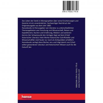 Das Leben der Seele in Monographien über seine Erscheinungen und Gesetze