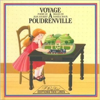 Voyage a poudrenville