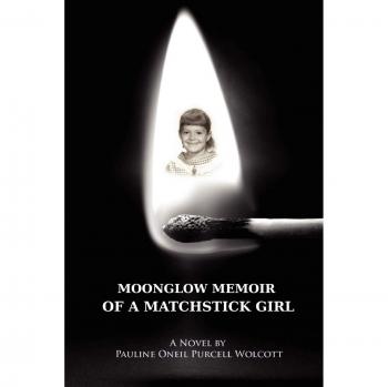 Moonglow Memoir Of A Matchstick Girl