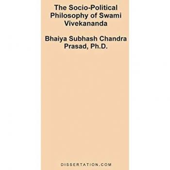 The Socio-Political Philosophy of Swami Vivekananda