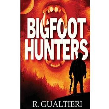 Bigfoot Hunters (Tales of the Crypto Hunter, Band 1)