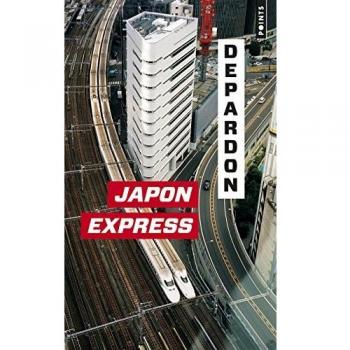 Japon express : De Tokyo à Kyoto