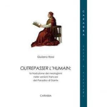 Outrepasser l'humain. La traduzione dei neologismi nelle versioni... Giuliano Rossi
