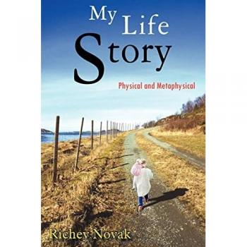 My Life Story: Physical and Metaphysical