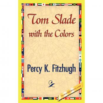 Tom Slade with the Colors