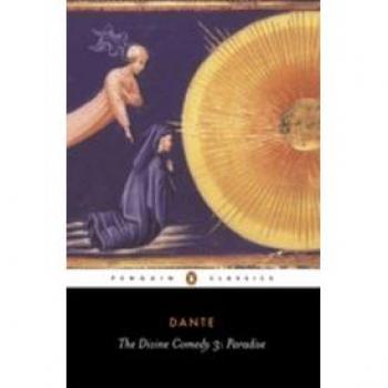The Divine Comedy : Volume 3: Paradise, by Dante Alighieri