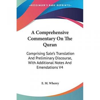 A Comprehensive Commentary On The Quran