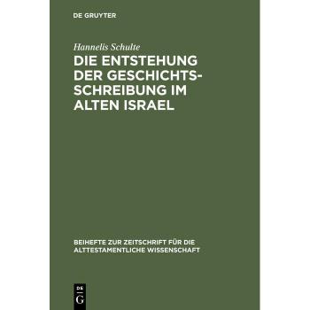 Vitalsource Technologies, Inc. Die Entstehung der Geschichtsschreibung im Alten Israel