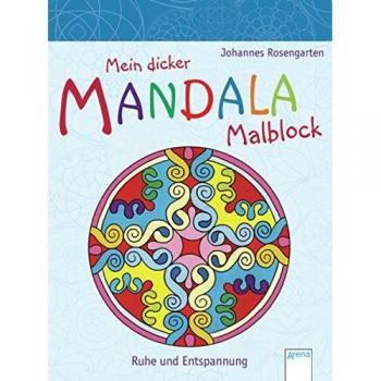Mein dicker Mandala-Malblock. Ruhe und Entspannung
