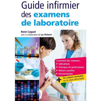 Guide Des Examens De Laboratoire: Etudiants Et Professionnels Infirmiers