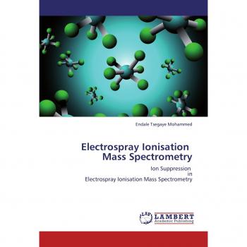 Electrospray Ionisation Mass Spectrometry