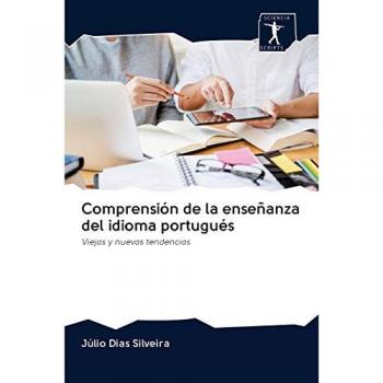 Dias Silveira, Júlio: Comprensión de la enseñanza del idioma portugués