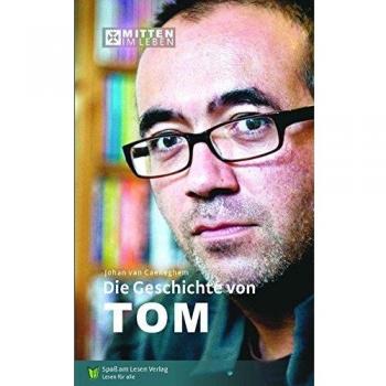 Johan van Caeneghem Die Geschichte Von Tom