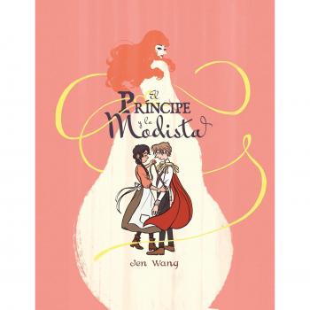 El Príncipe Y La Modista / The Prince and the Dressmaker, by Jen Wang