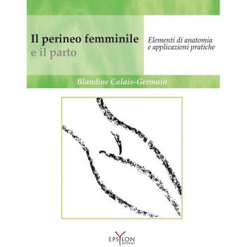 Il Perineo Femminile e il Parto