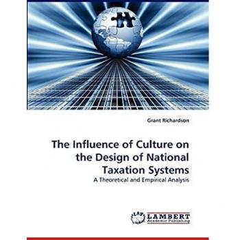 The Influence of Culture on the Design of National Taxation Systems