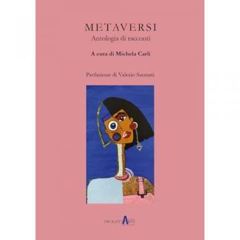 Metaversi. Antologia di racconti