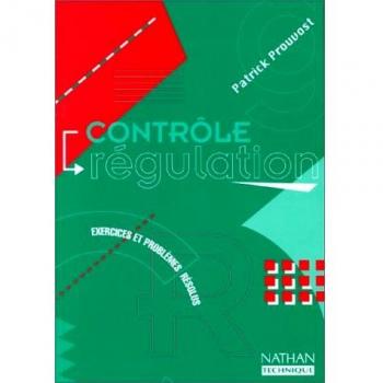 Contrôle, régulation : Exercices et problèmes résolus
