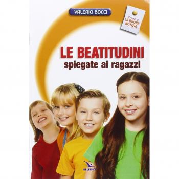 Le Beatitudini spiegate ai ragazzi
