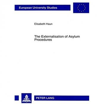 The Externalisation of Asylum Procedures: An Adequate EU Refugee Burden Sharing System?