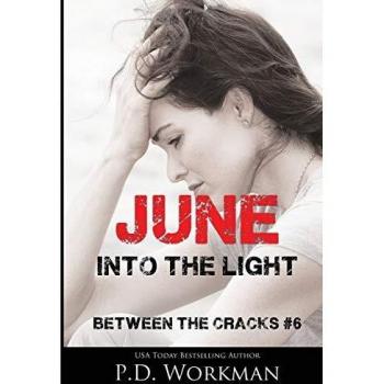 June, Into the Light (Between the Cracks, Band 6)