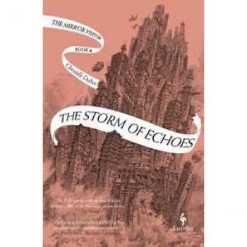 Christelle Dabos - The Storm of Echoes: Book Four of the Mirror Visitor Quartet (The Mirror Visitor, 4) - Preis vom 18.09.2025 05:07:49 h
