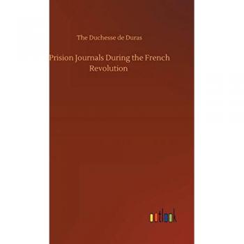 Prision Journals During the French Revolution
