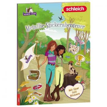 schleich® Horse Club(TM) - Metallic-Stickerabenteuer, m. 200 Beilage