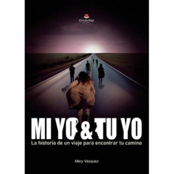 Mi Yo & Tu Yo - Luz Mery Pinto Vasquez (autor), Mery Vásquez (autor)