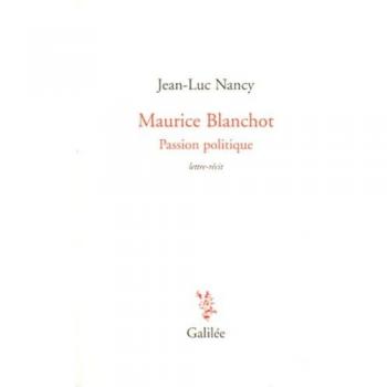 Maurice Blanchot passion politique