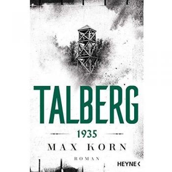 Talberg 1935: Roman (Die Talberg-Reihe, Band 1)