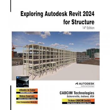 Exploring Autodesk Revit 2024 for Structure 14th Edition