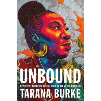 Unbound : My Story of Liberation and the Birth of the Me Too Movement